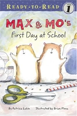 Max & Mo's First Day at School (Ready-To-Read - Level 1)