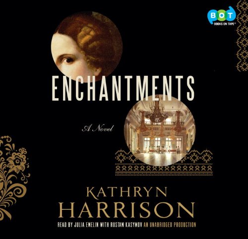 Enchantments by Kathryn Harrison