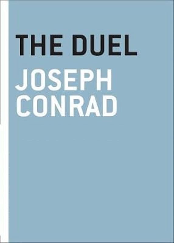 The Duel Illustrated by Joseph Conrad