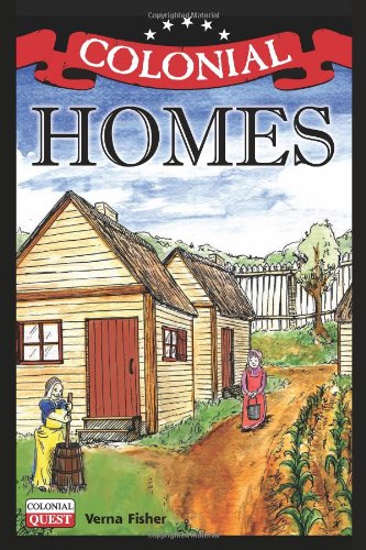 Colonial Homes by Verna Fisher