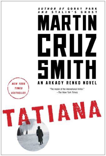 Tatiana by Martin Cruz Smith