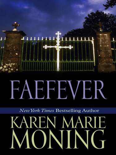 Faefever by Karen Marie Moning