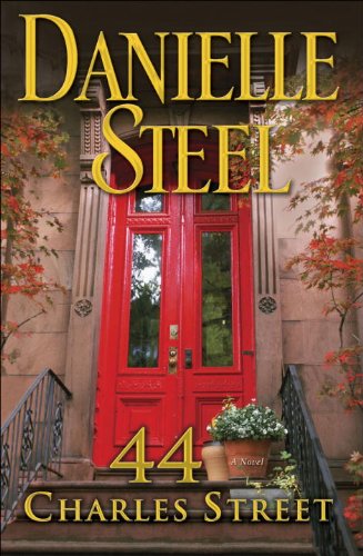 44 Charles Street: A Novel by Danielle Steel