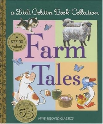 Little Golden Book Collection: Farm Tales