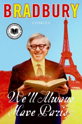 We'll Always Have Paris by Ray Bradbury