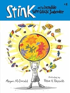 Stink and the Incredible Super-Galactic Jawbreaker