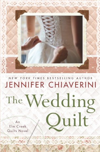 The Wedding Quilt by Jennifer Chiaverini