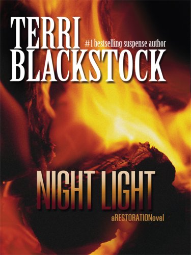 Night Light: Arestorationovel: Book 2 (Thorndike Christian Fiction) by Terri Blackstock