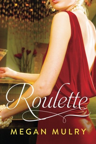 Roulette by Megan Mulry