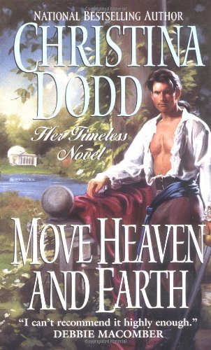 Move Heaven and Earth (Harper Monogram) by Christina Dodd