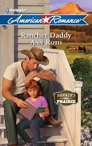 Rancher Daddy (Harlequin American Romance)