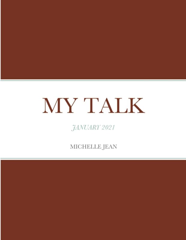 MY TALK JANUARY 2021 by MICHELLE JEAN