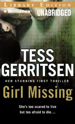Girl Missing by Tess Gerritsen