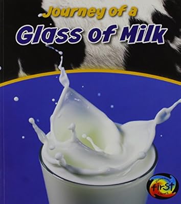 Journey of a Glass of Milk