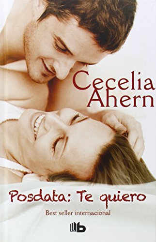Posdata: Te quiero by Cecelia Ahern