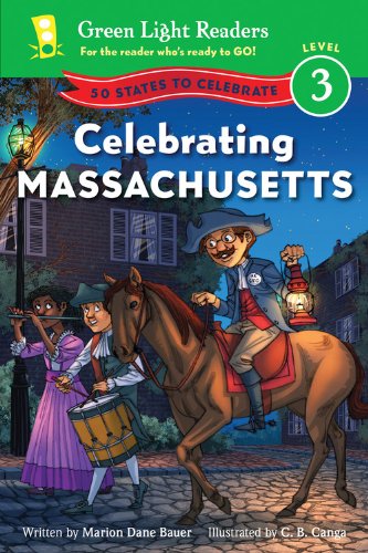 Celebrating Massachusetts: 50 States to Celebrate by Marion Dane Bauer  ,