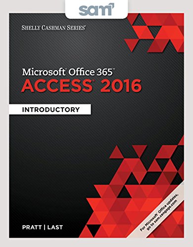Bundle: Shelly Cashman Series Microsoft Office 365 & Access 2016: Introductory, Loose-leaf Version + SAM 365 & 2016 Assessments, Trainings, and Projects with 2 MindTap Reader Printed Access Card by Mary Z. Last