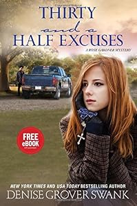 Thirty and a Half Excuses: A Rose Gardner Mystery