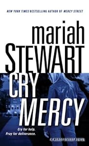 Cry Mercy: A Mercy Street Novel (Mercy Street Novels)
