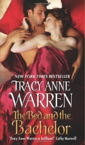 The Bed and the Bachelor by Tracy Anne Warren