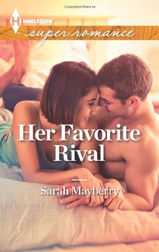 Her Favorite Rival by Sarah Mayberry