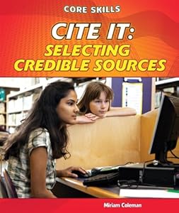 Cite It: Selecting Credible Sources