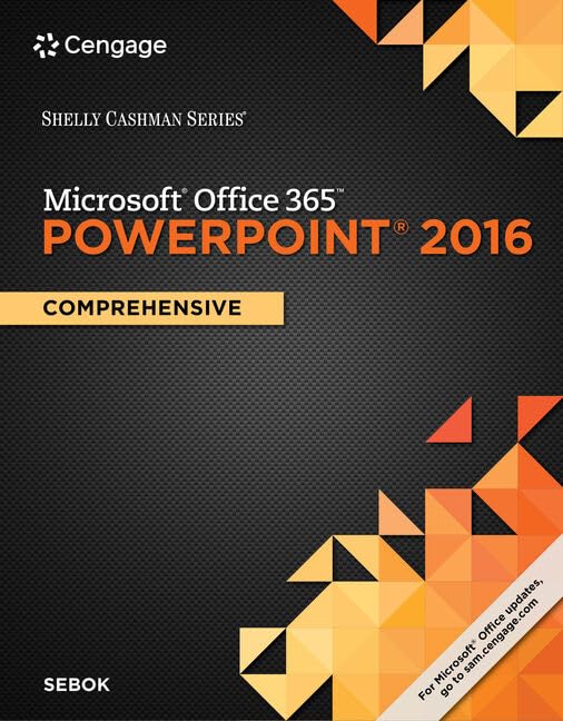 Bundle: Shelly Cashman Series Microsoft Office 365 & PowerPoint 2016: Comprehensive + SAM 365 & 2016 Assessments, Trainings, and Projects Printed ... for 6 months + CengageBrain Highlighters by Susan L. Sebok