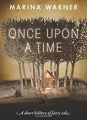 Once Upon a Time: A Short History of Fairy Tale