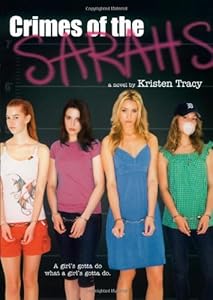 Crimes of the Sarahs by Kristen Tracy