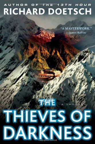 The Thieves of Darkness: A Thriller by Richard Doetsch