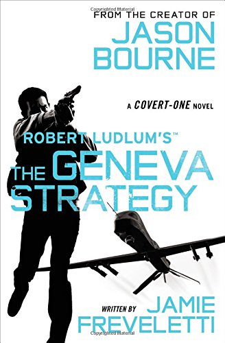 Robert Ludlum's by Jamie Freveletti