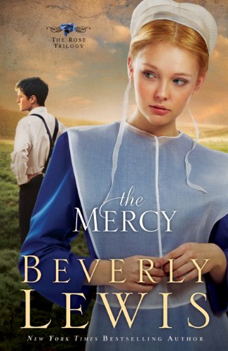 Mercy, The by Beverly Lewis