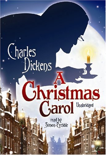 A Christmas Carol (Blackstone Audio Classic Collection)(Library Edition) by Charles Dickens