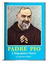 Padre Pio: a biographical sketch