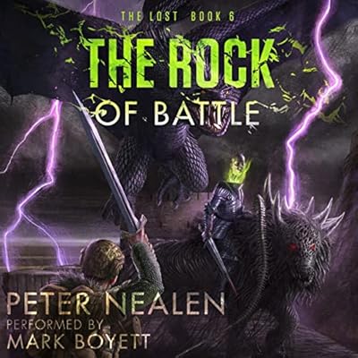 The Rock of Battle: The Lost, Book 6