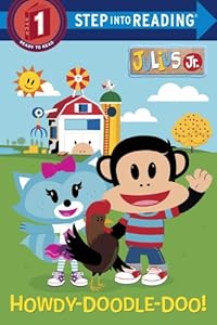Howdy-Doodle-Doo! (Julius Jr.) (Step into Reading)