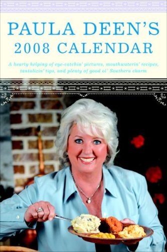 Paula Deen's 2008 Calendar by Paula Deen