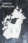Christian Perspectives 1960 - The Relation of the Bible to Science; The Relation of the Bible to History, The Relation of the Bible to Learning