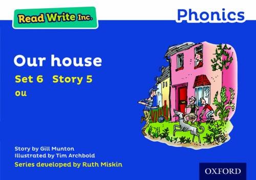 Read Write Inc. Phonics: Blue Set 6 Storybook 5 Our House by Gill Munton