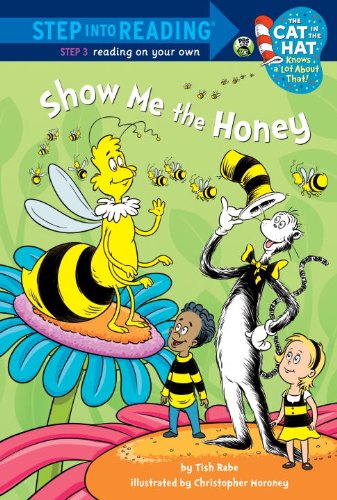 Show me the Honey by Tish Rabe