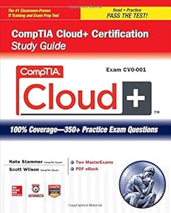 CompTIA Cloud+ Certification Study Guide
