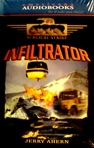 Infiltrator (Surgical Strike) by Jerry Ahern