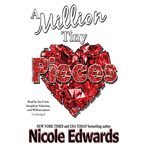 A Million Tiny Pieces: Library Edition by Nicole Edwards