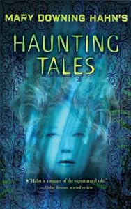 Mary Downing Hahn's Haunting Tales