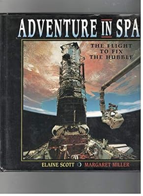 Adventure in Space: The Flight to Fix the Hubble