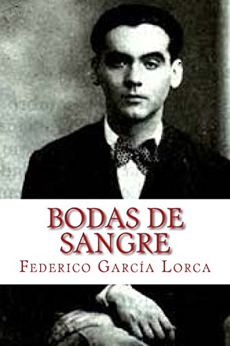 Bodas de Sangre by Federico García Lorca