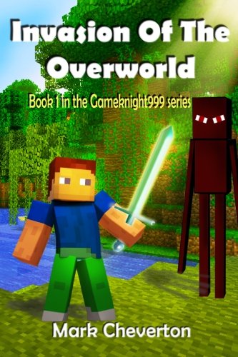 Invasion of the Overworld by Mark Cheverton