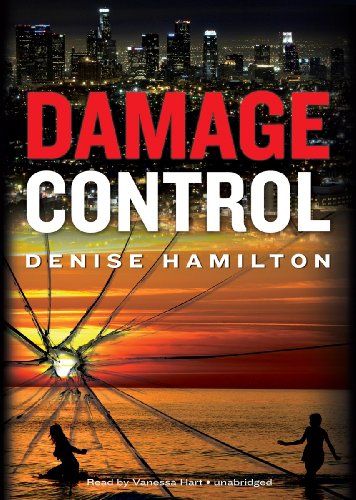 Damage Control: A Novel by Denise Hamilton