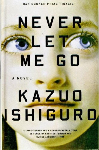 Never Let Me Go (Vintage International) by Kazuo Ishiguro