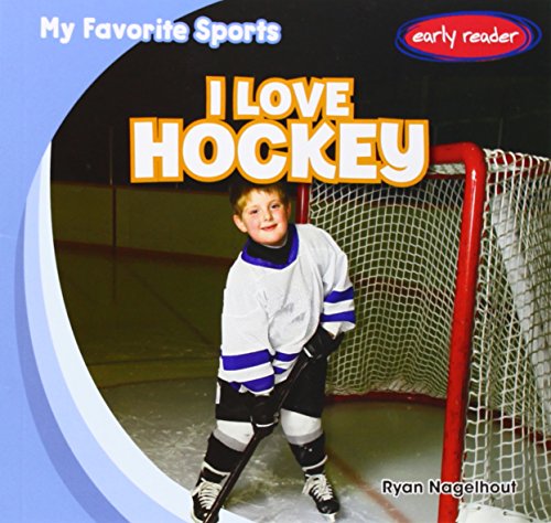 I Love Hockey by Ryan Nagelhout
